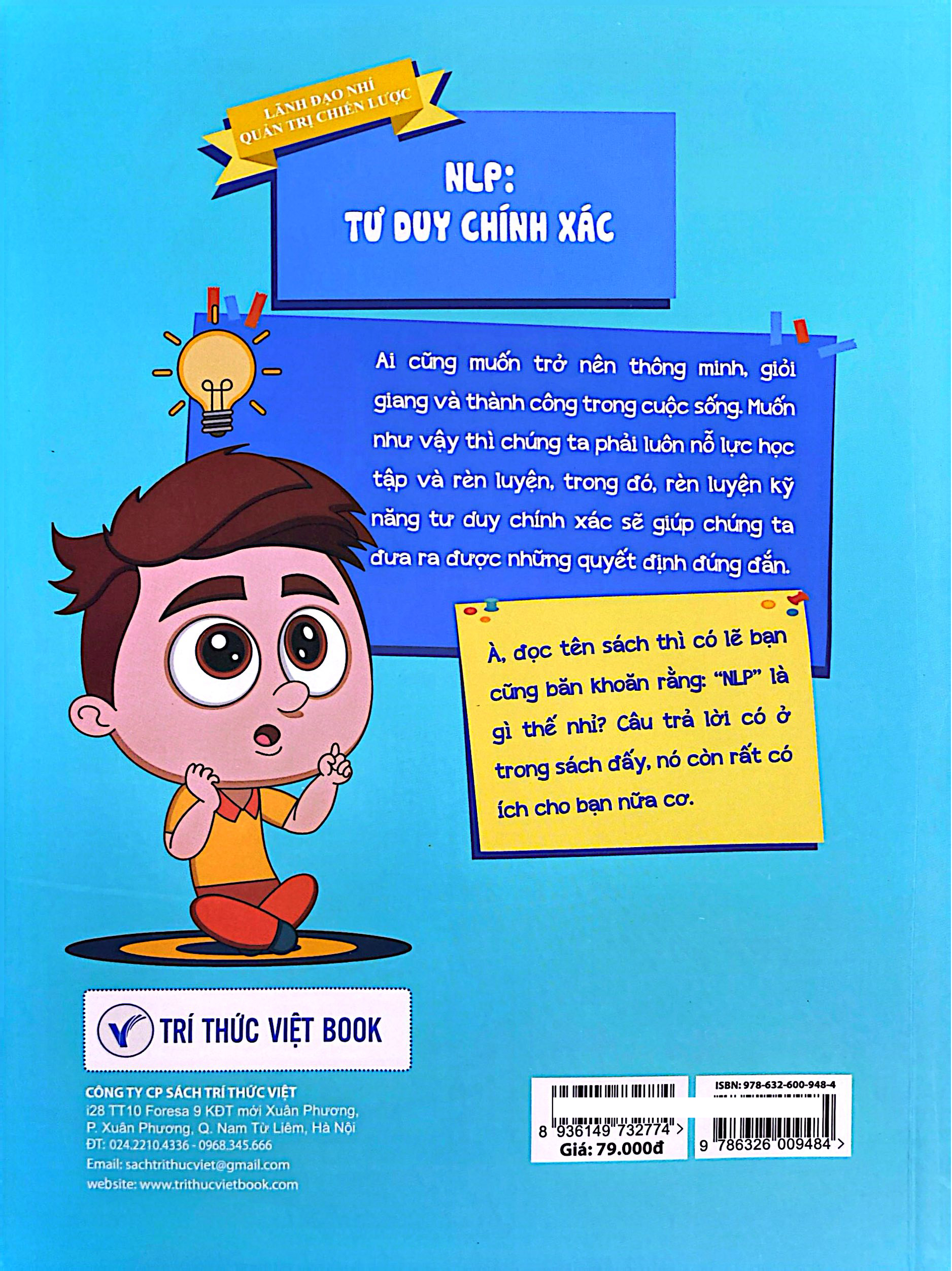Lãnh Đạo Nhí Quản Trị Chiến Lược - NLP - Tư Duy Chính Xác - Ảnh 6