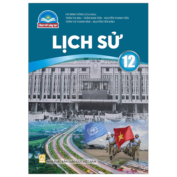 Lịch Sử 12 (Chân Trời) (Chuẩn)