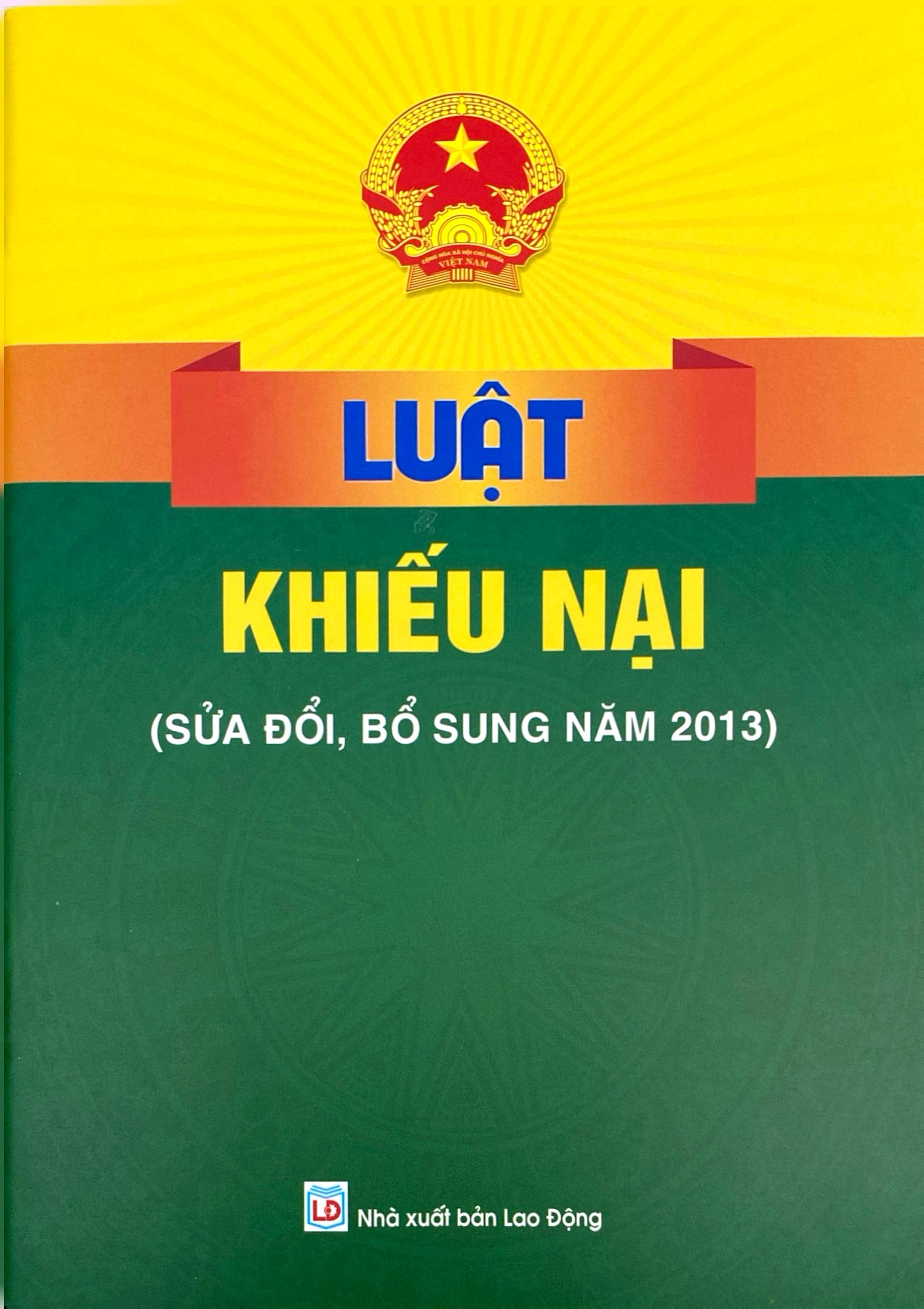 Luật Khiếu Nại (Sửa Đổi, Bổ Sung Năm 2013) - Ảnh 2