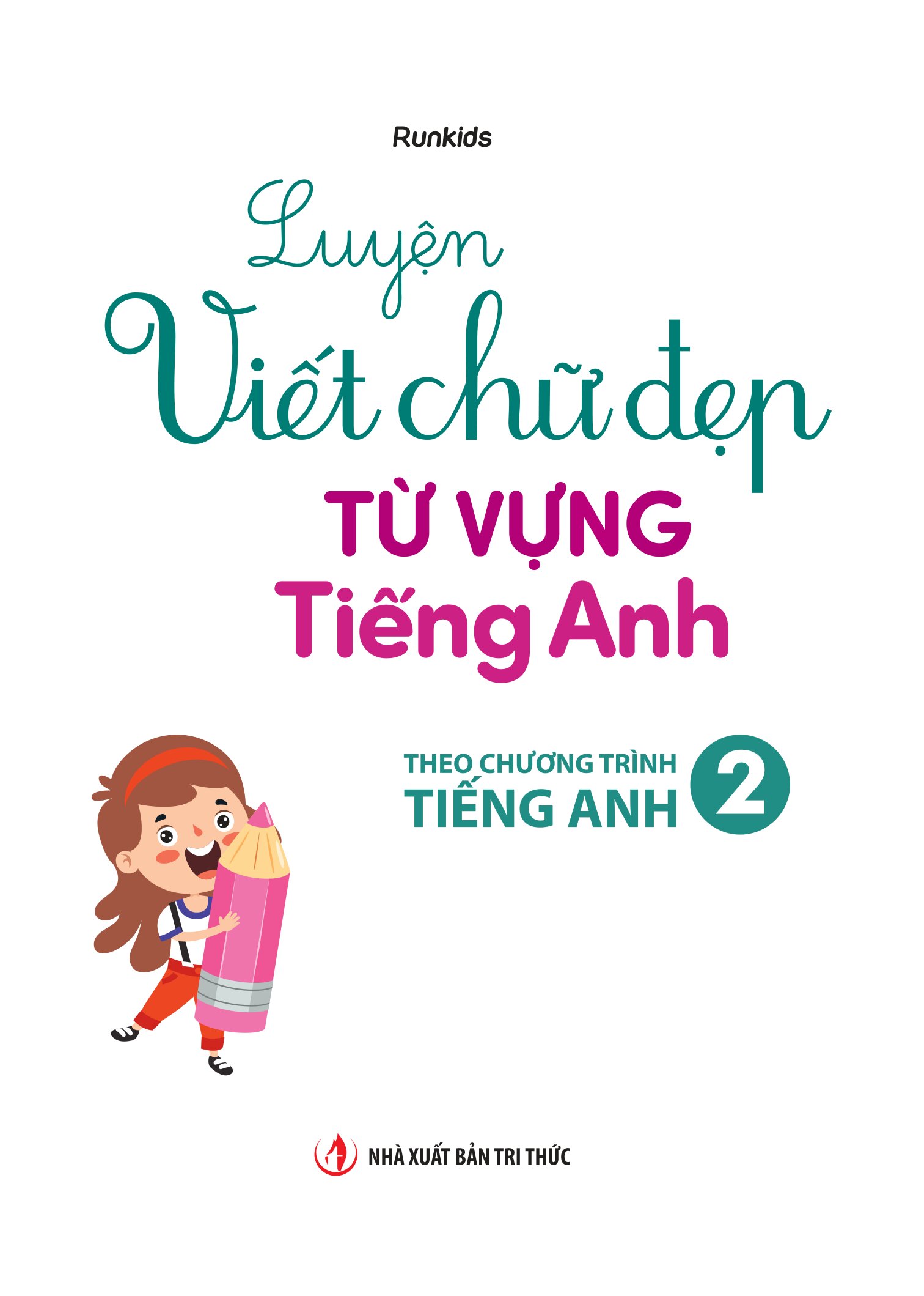 Luyện Viết Chữ Đẹp Từ Vựng Tiếng Anh - Theo Chương Trình Tiếng Anh 2 - Ảnh 2