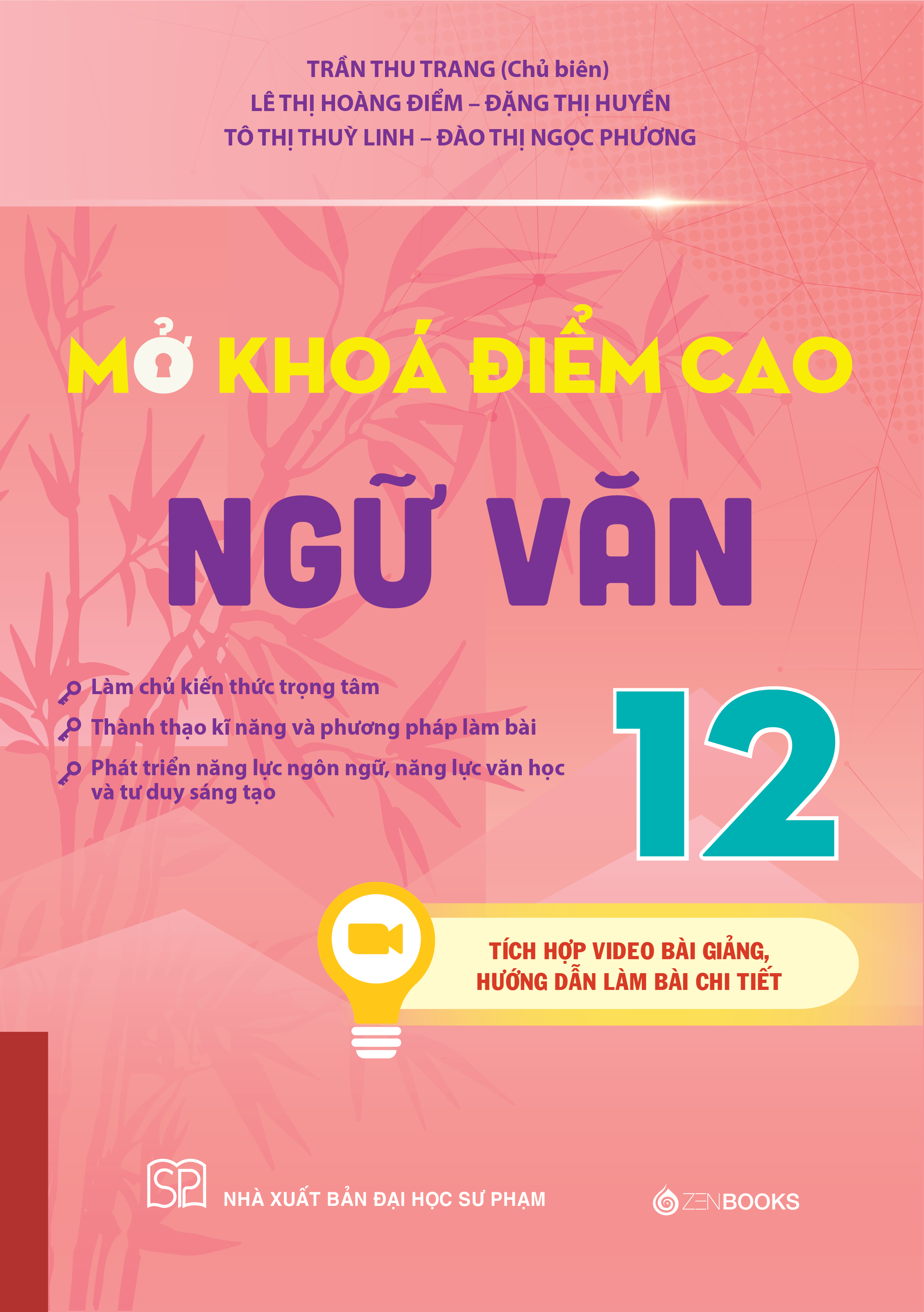 Mở Khoá Điểm Cao Ngữ Văn 12 - Ảnh 2