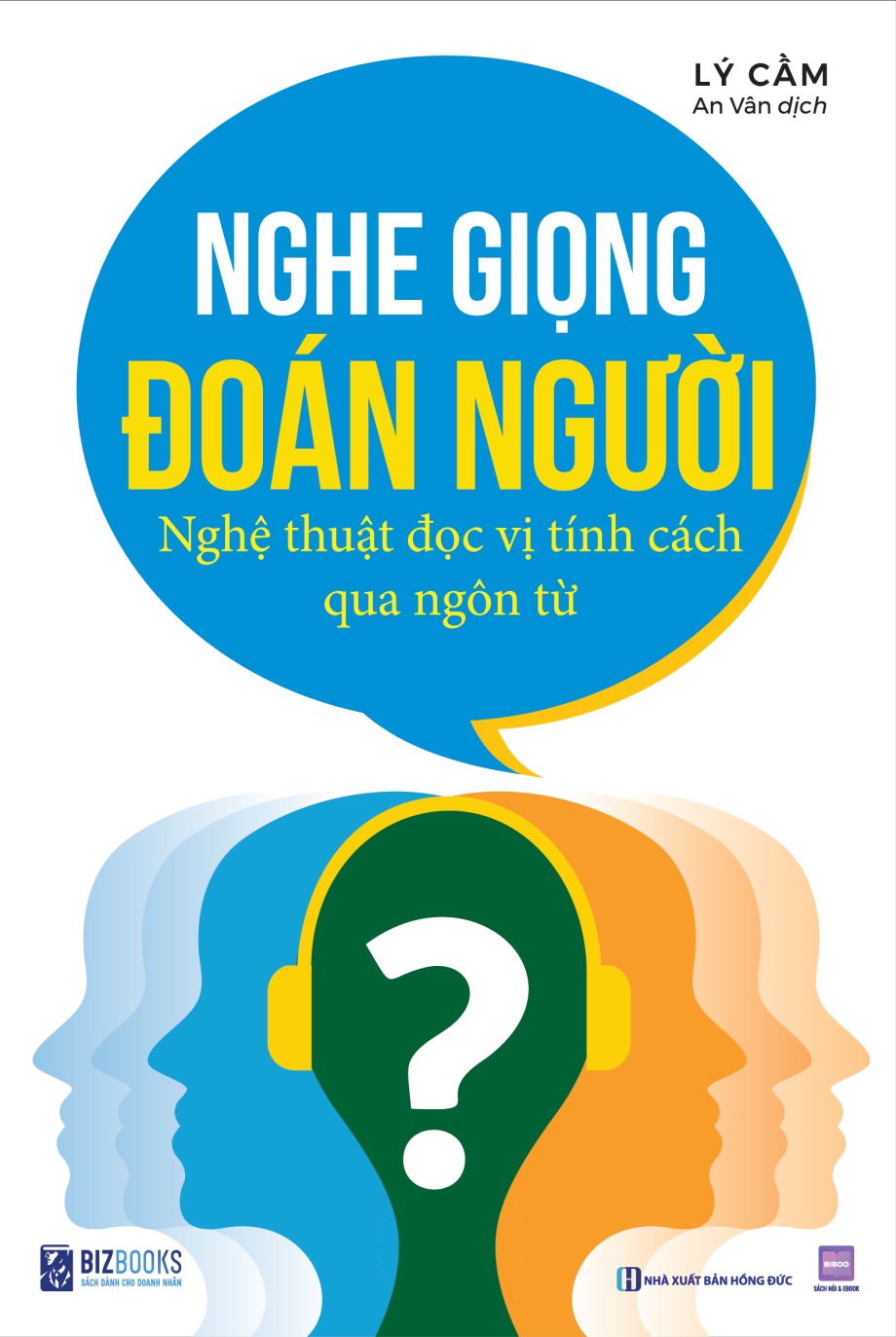 Nghe Giọng Đoán Người - Nghệ Thuật Đọc Vị Tính Cách Qua Ngôn Từ - Ảnh 2