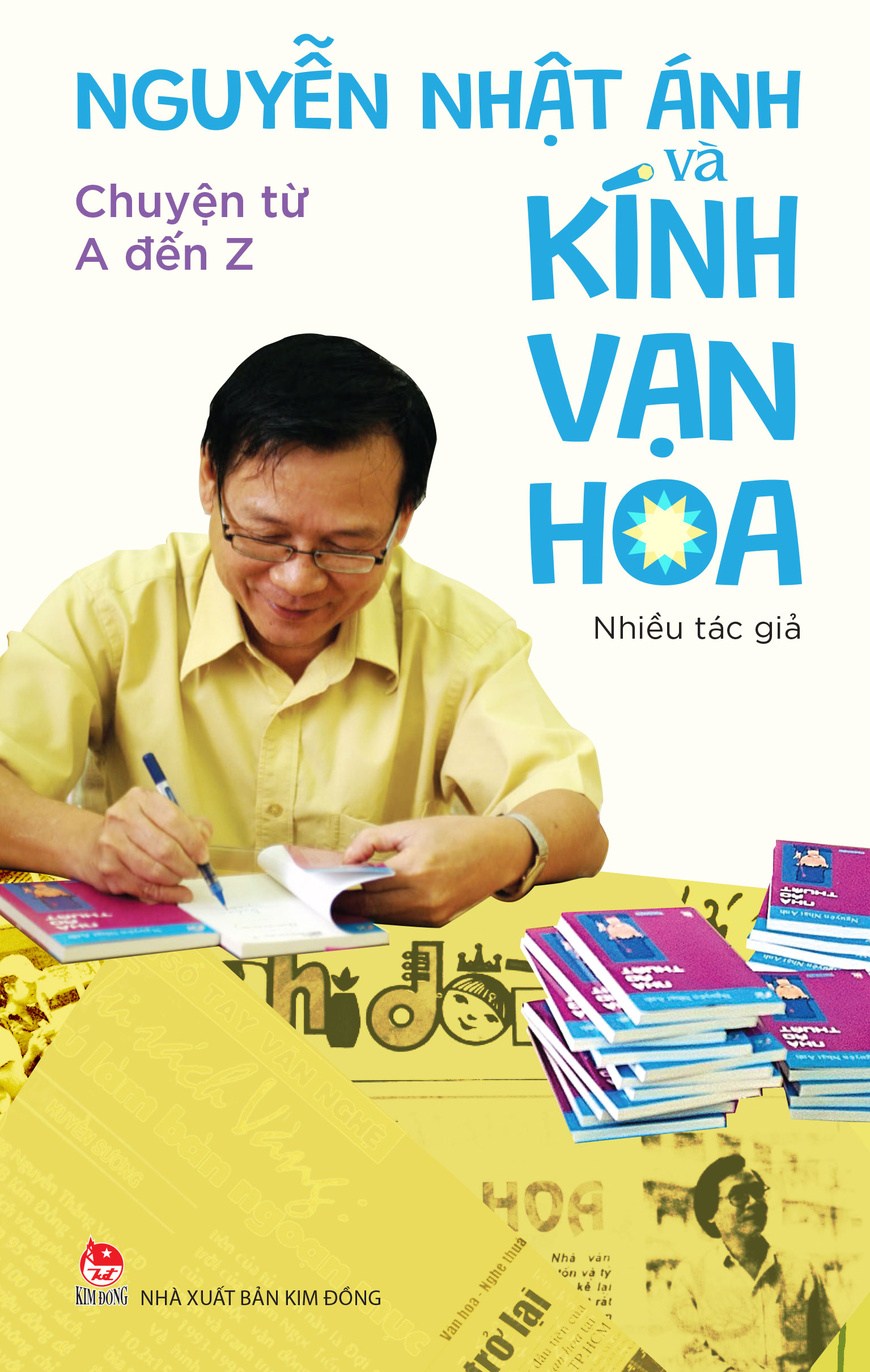 Nguyễn Nhật Ánh Và Kính Vạn Hoa - Chuyện Từ A Đến Z - Ảnh 2