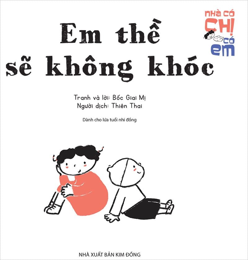 nhà có chị có em - em thề sẽ không khóc - Ảnh 4