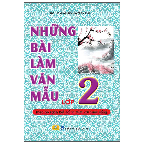 Những Bài Làm Văn Mẫu Lớp 2 (Kết Nối) (Tái Bản 2025)