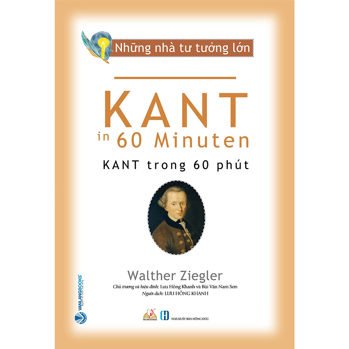 những nhà tư tưởng lớn - kant trong 60 phút - Ảnh 2