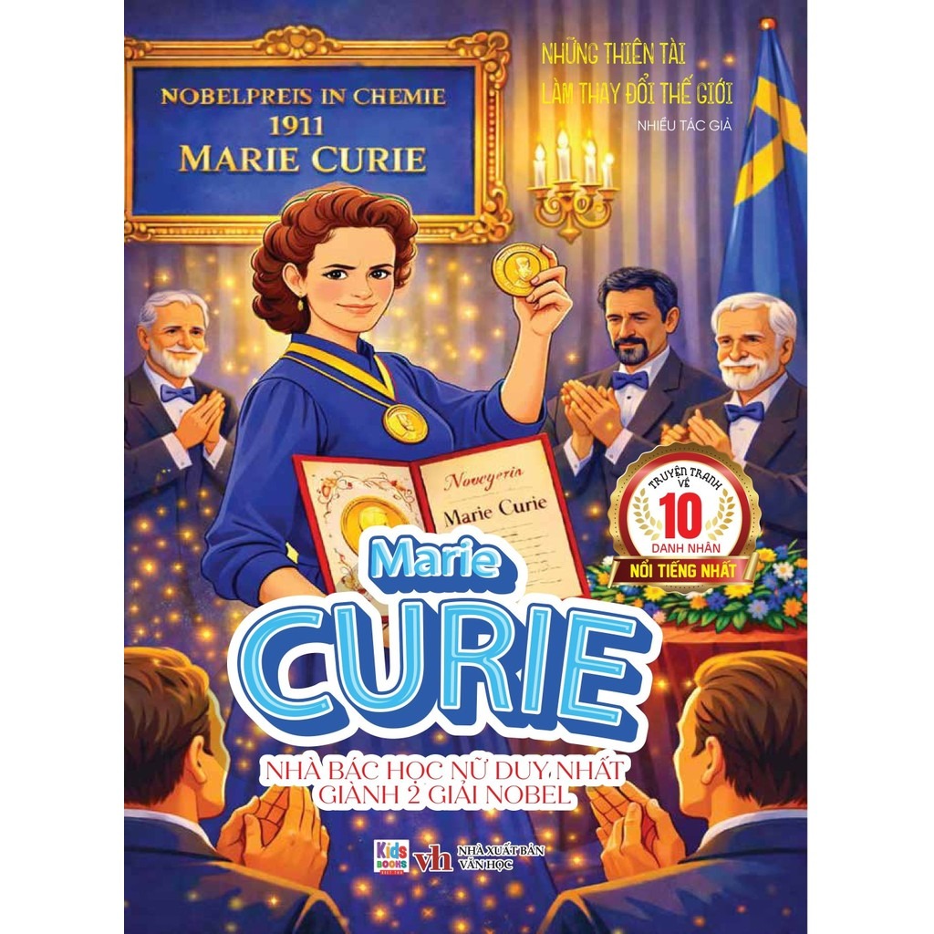 Những Thiên Tài Làm Thay Đổi Thế Giới - Marie Curie - Nhà Bác Học Nữ Duy Nhất Giành 2 Giải Nobel - Ảnh 2