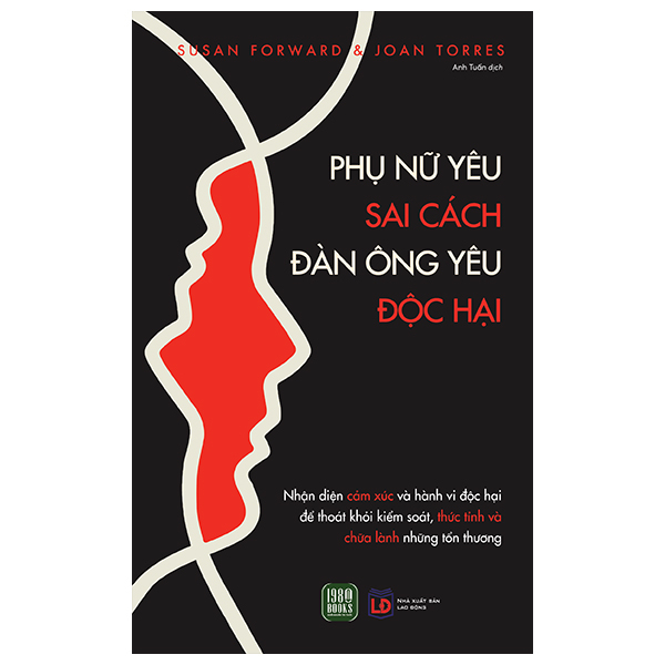 Phụ Nữ Yêu Sai Cách - Đàn Ông Yêu Độc Hại