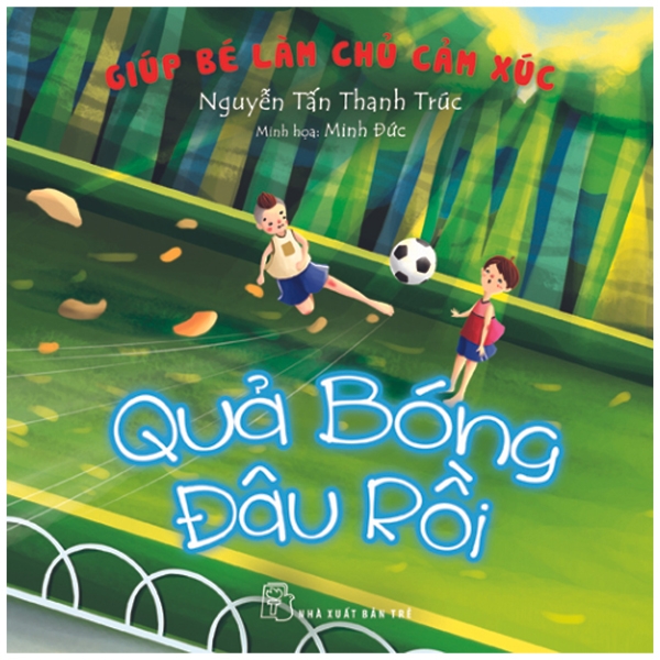 quả bóng đâu rồi - giúp bé làm chủ cảm xúc - Ảnh 2