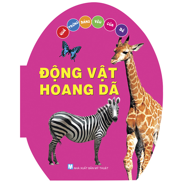 quả trứng đáng yêu của bé - động vật hoang dã (tái bản 2024)