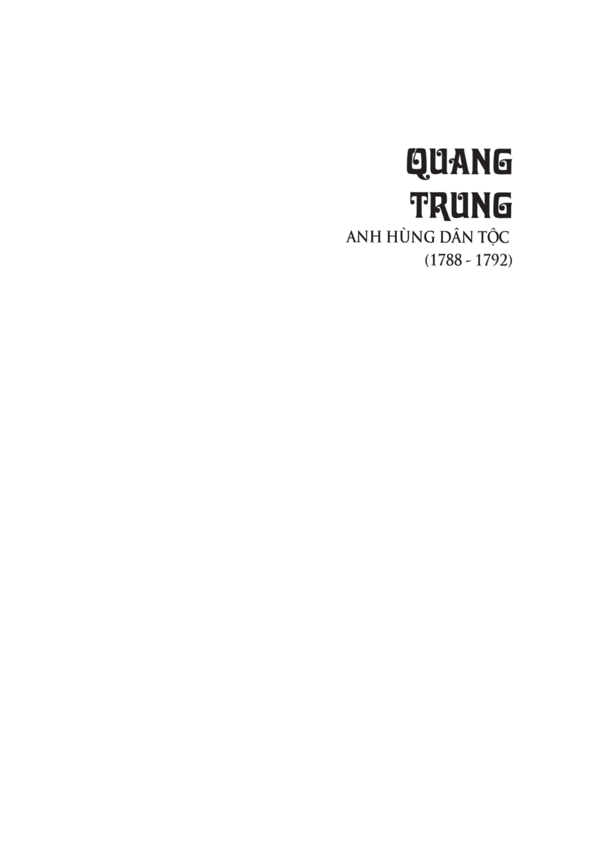 quang trung - anh hùng dân tộc (1788 - 1792) - Ảnh 3