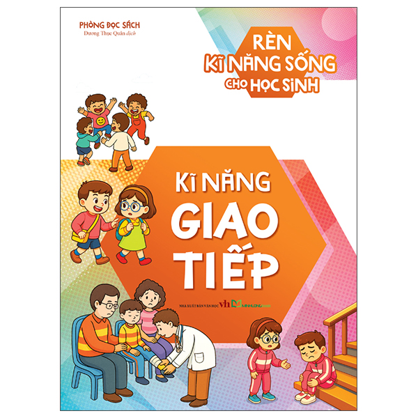 Rèn Kĩ Năng Sống Cho Học Sinh - Kĩ Năng Giao Tiếp