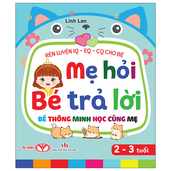 Rèn Luyện IQ-EQ-CQ Cho Bé - Mẹ Hỏi Bé Trả Lời - Bé Thông Minh Học Cùng Mẹ - 1-2 Tuổi - Bìa Cứng (Tái Bản 2026) - Ảnh 7