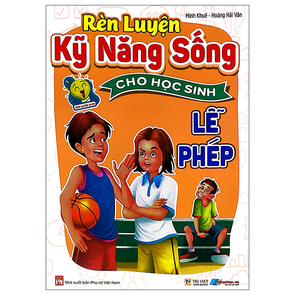 Rèn Luyện Kỹ Năng Sống Cho Học Sinh - Chu Đáo - Ảnh 14