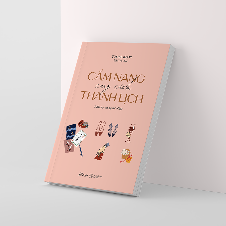 [Sách Đồng Giá 40K] Cẩm Nang Cung Cách Thanh Lịch - 8 Bài Học Từ Người Nhật - Ảnh 5