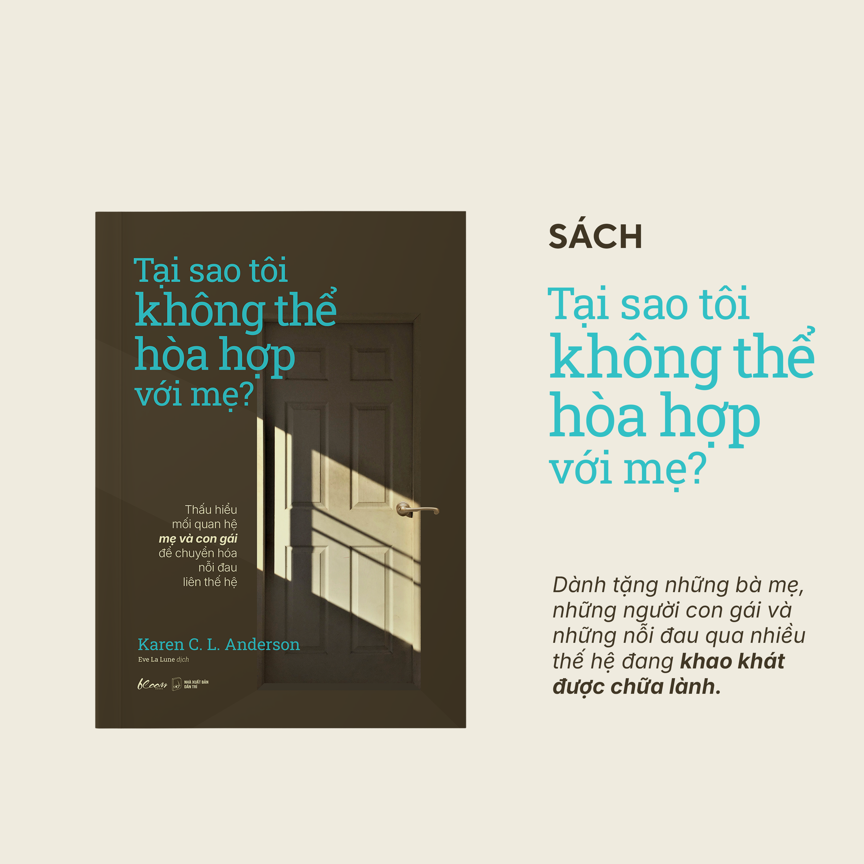 Tại Sao Tôi Không Thể Hòa Hợp Với Mẹ? - Ảnh 3
