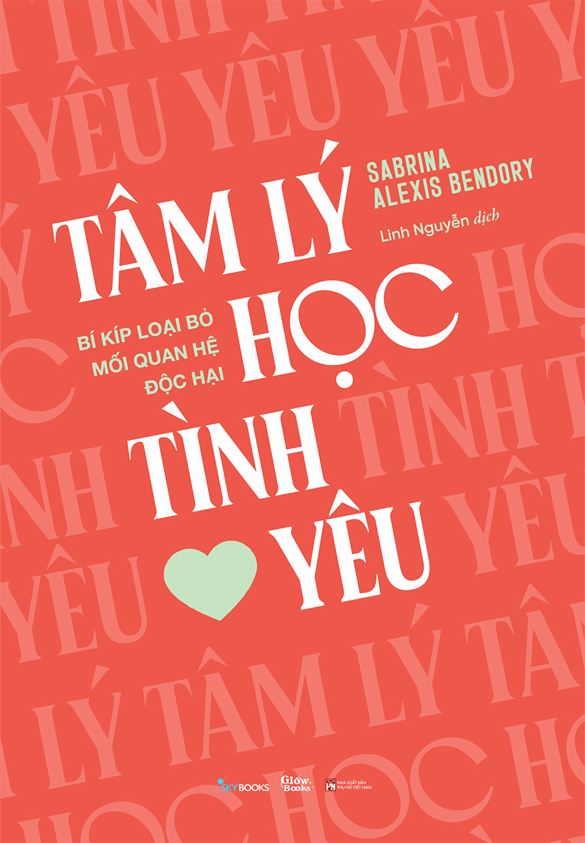 tâm lý học tình yêu - bí kíp loại bỏ mối quan hệ độc hại - Ảnh 2