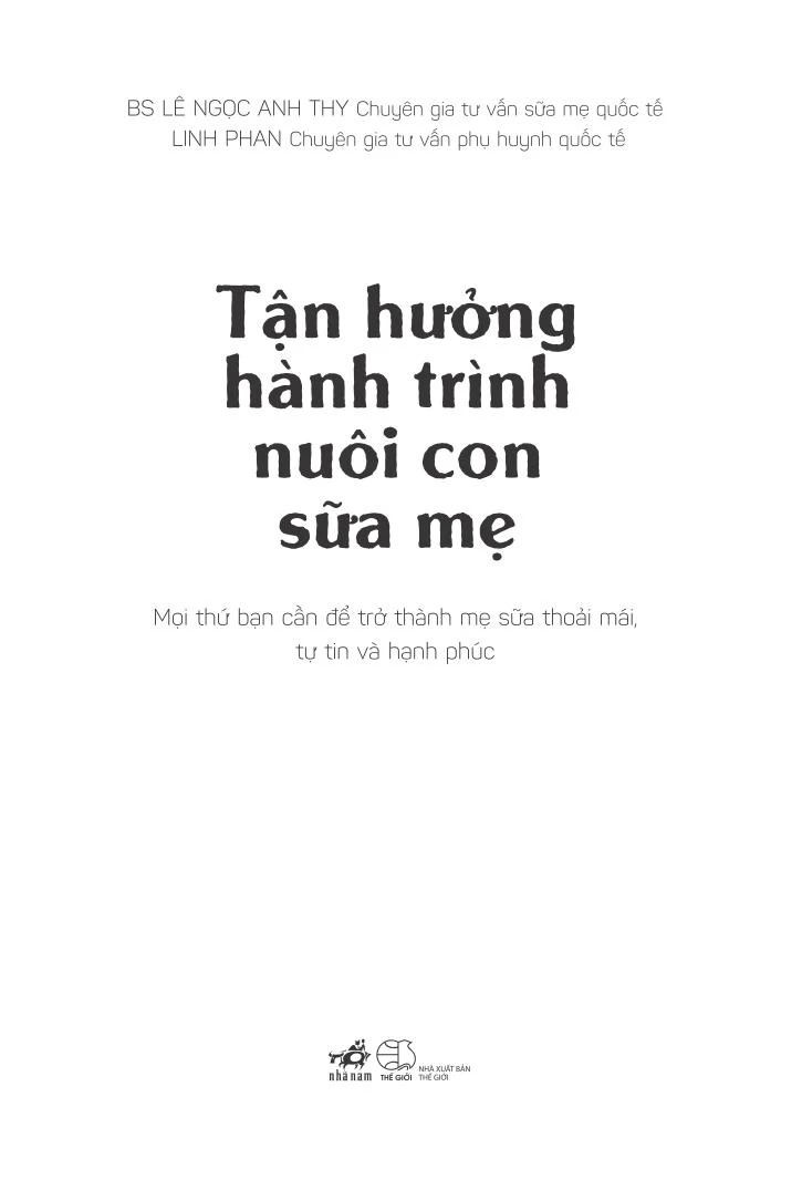 Tận Hưởng Hành Trình Nuôi Con Sữa Mẹ (Tái Bản 2026) - Ảnh 2