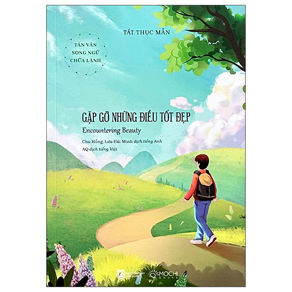 Tản Văn Song Ngữ Chữa Lành - Có Ước Mơ Chẳng Ngại Cô Đơn - The Power Of The Dream - Ảnh 6