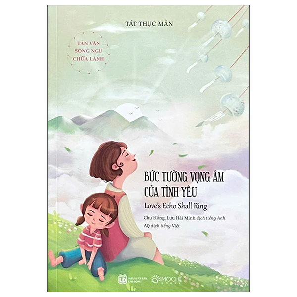 Tản Văn Song Ngữ Chữa Lành - Gió Không Thổi Tan Trời Nắng Đẹp - Wind Cannot Blow Away Sunlight - Ảnh 5