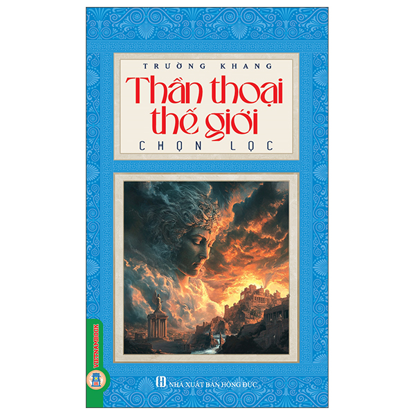 Thần Thoại Thế Giới Chọn Lọc