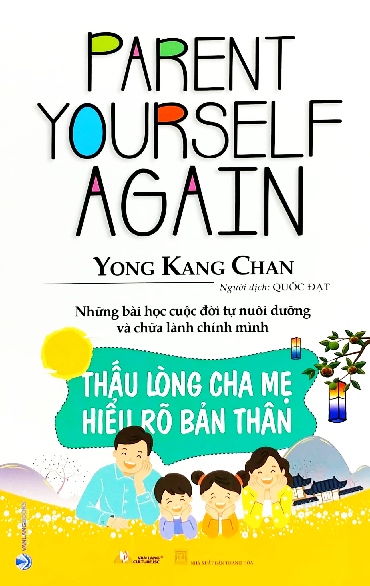 thấu lòng cha mẹ - hiểu rõ bản thân - Ảnh 2