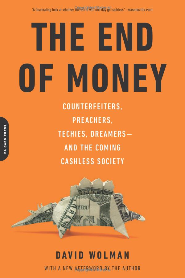 the end of money - Ảnh 3