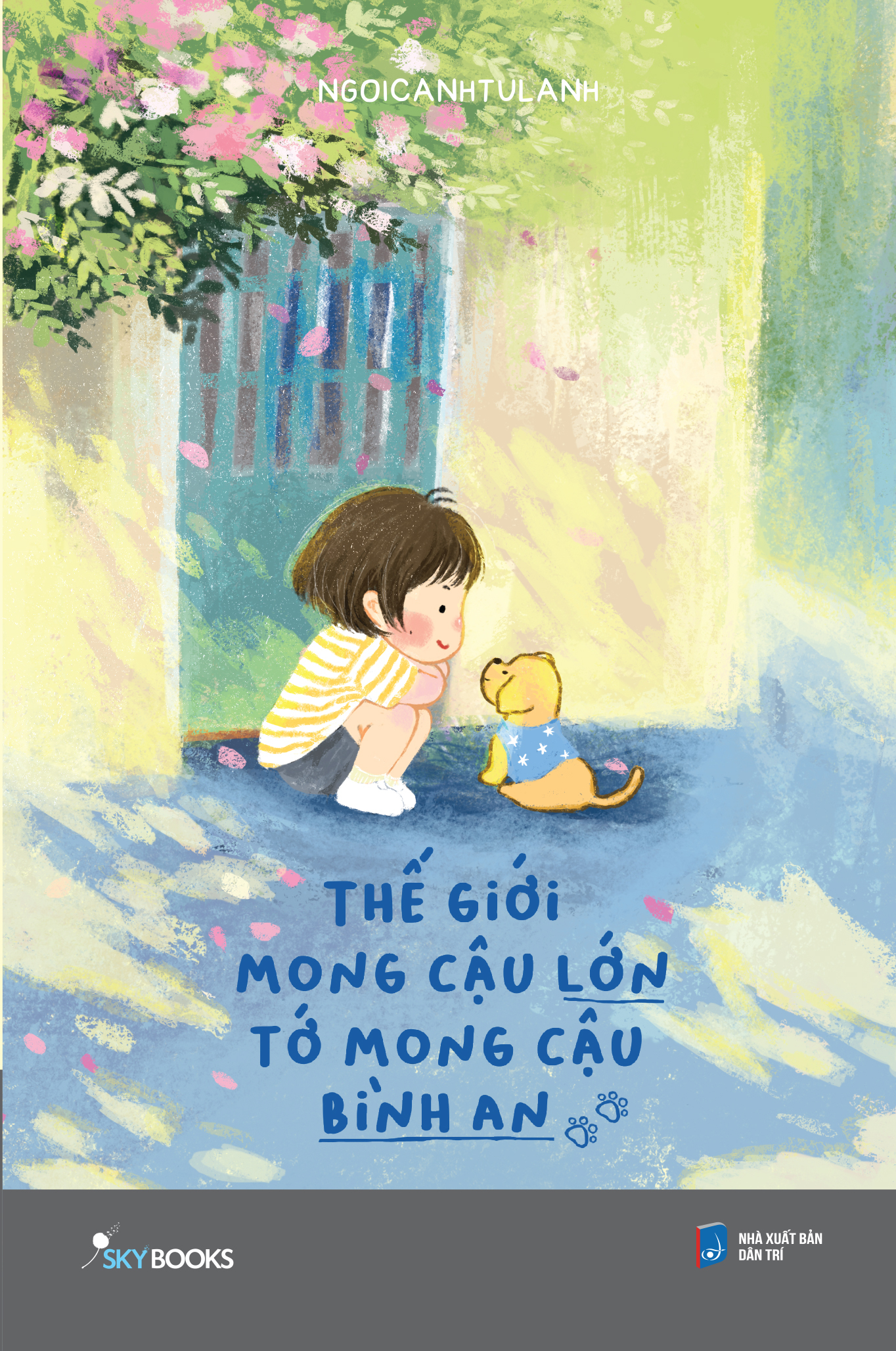thế giới mong cậu lớn - tớ mong cậu bình an - tặng kèm bookmark - Ảnh 2