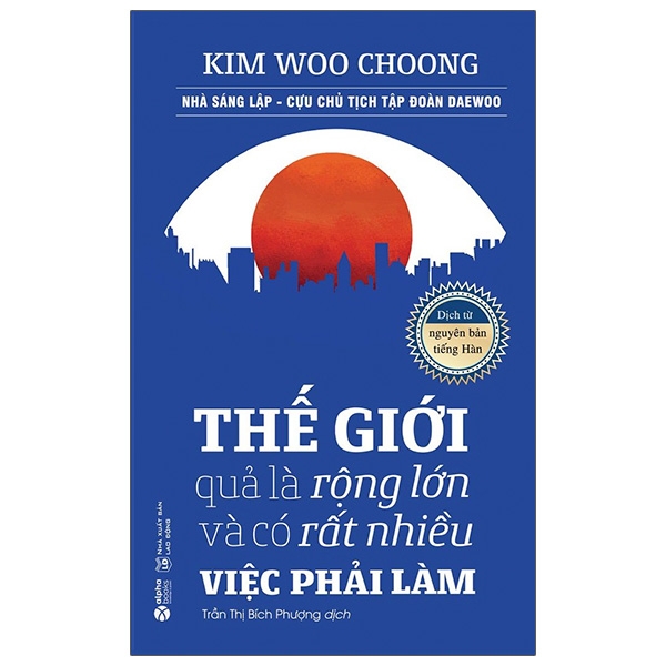 thế giới quả là rộng lớn và có rất nhiều việc phải làm (tái bản 2021)