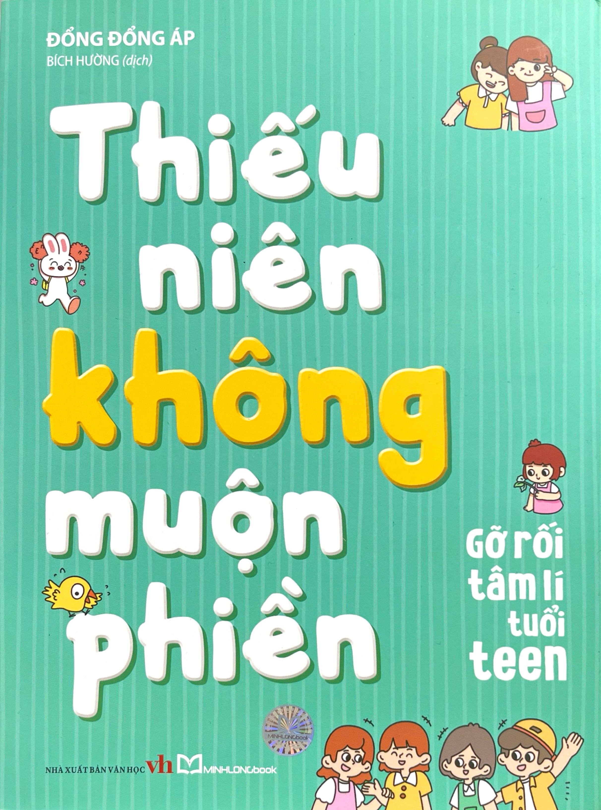 Thiếu Niên Không Muộn Phiền - Gỡ Rối Tâm Lí Tuổi Teen - Ảnh 2