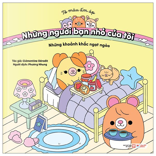 Tô Màu Ấm Áp - Những Người Bạn Nhỏ Của Tôi - Những Khoảnh Khắc Ngọt Ngào