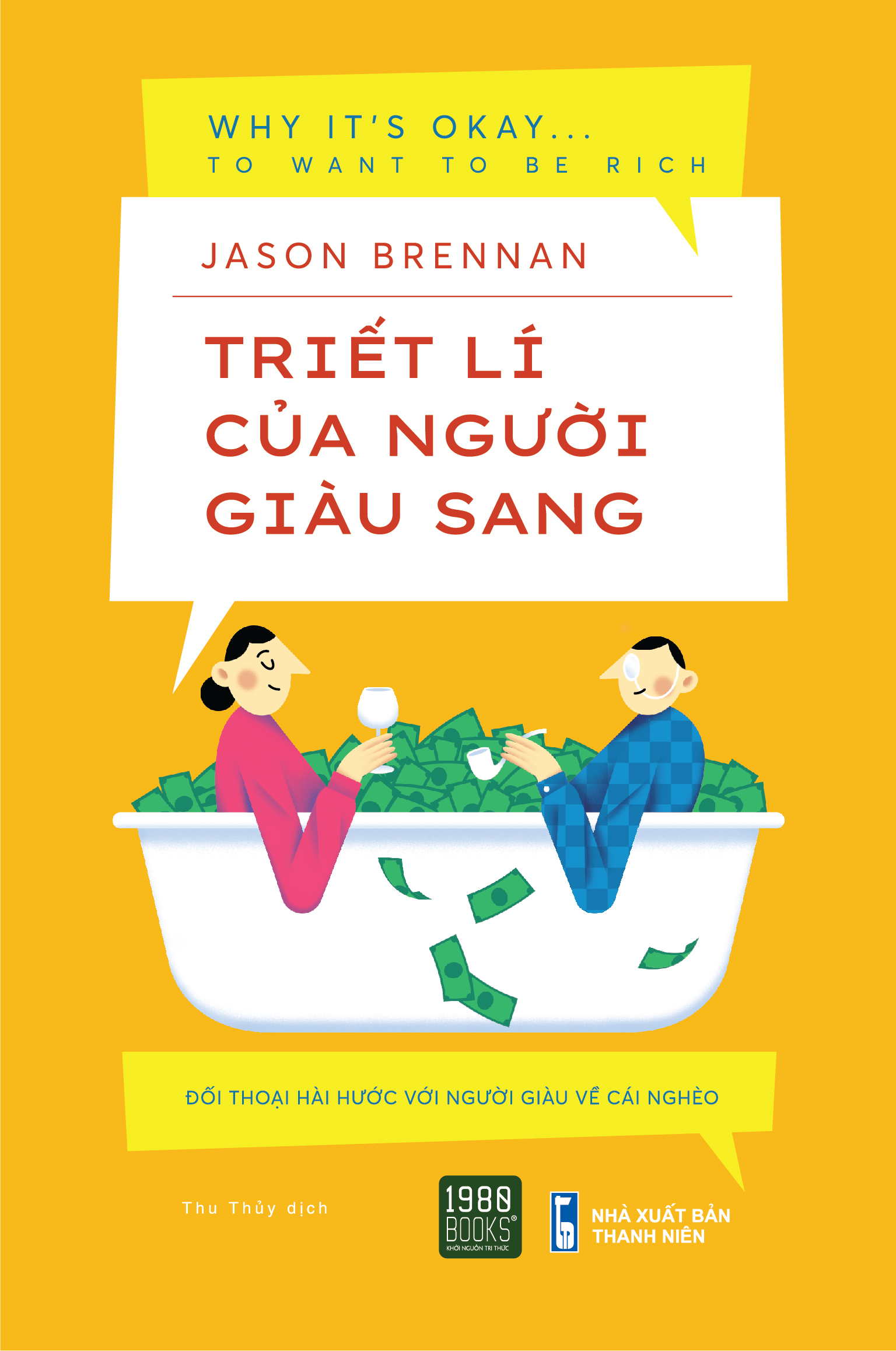 triết lí của người giàu sang - Ảnh 2