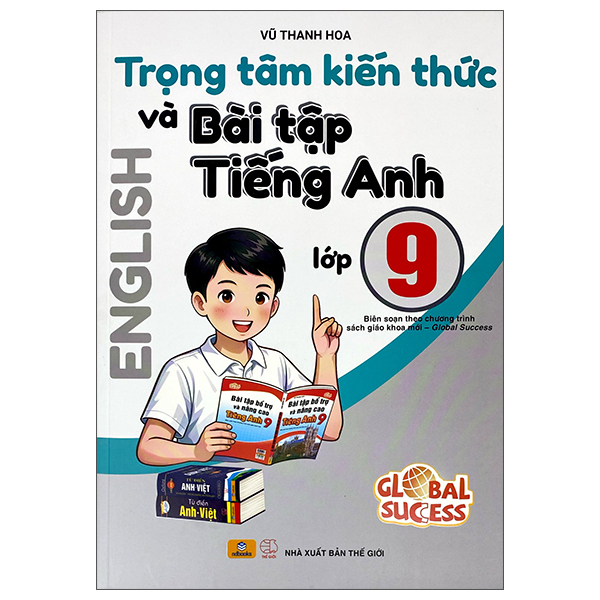 Trọng Tâm Kiến Thức Và Bài Tập Tiếng Anh Lớp 9 (Global Success)