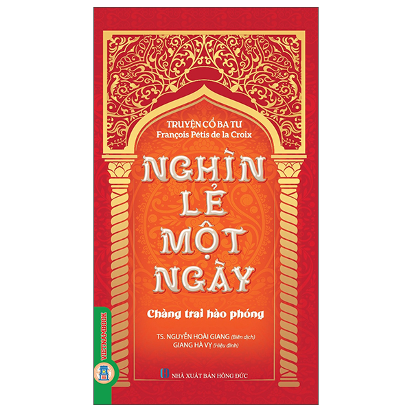 Truyện Cổ Ba Tư - Nghìn Lẻ Một Ngày - Cuộc Phiêu Lưu Kỳ Thú - Ảnh 2