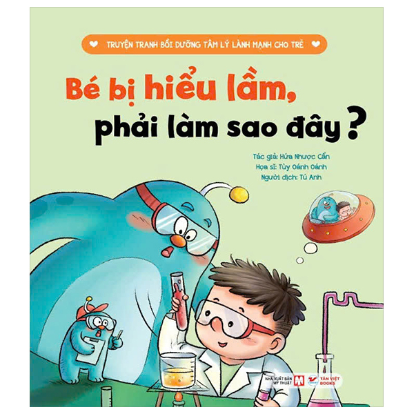 Truyện Tranh Bồi Dưỡng Tâm Lý Lành Mạnh Cho Trẻ - Bé Bị Ốm Rồi, Phải Làm Sao Đây? - Ảnh 4