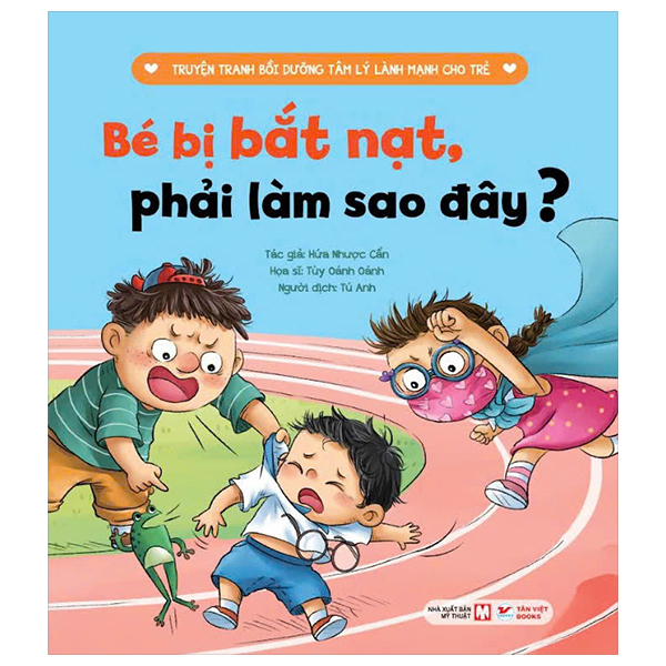 Truyện Tranh Bồi Dưỡng Tâm Lý Lành Mạnh Cho Trẻ - Bé Quá Nhút Nhát, Phải Làm Sao Đây? - Ảnh 9