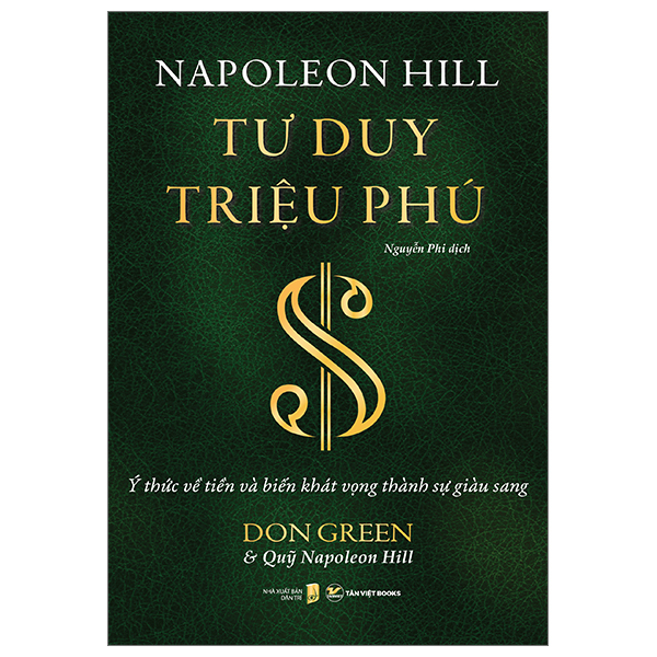 tư duy triệu phú - ý thức về tiền và biến khát vọng thành sự giàu sang