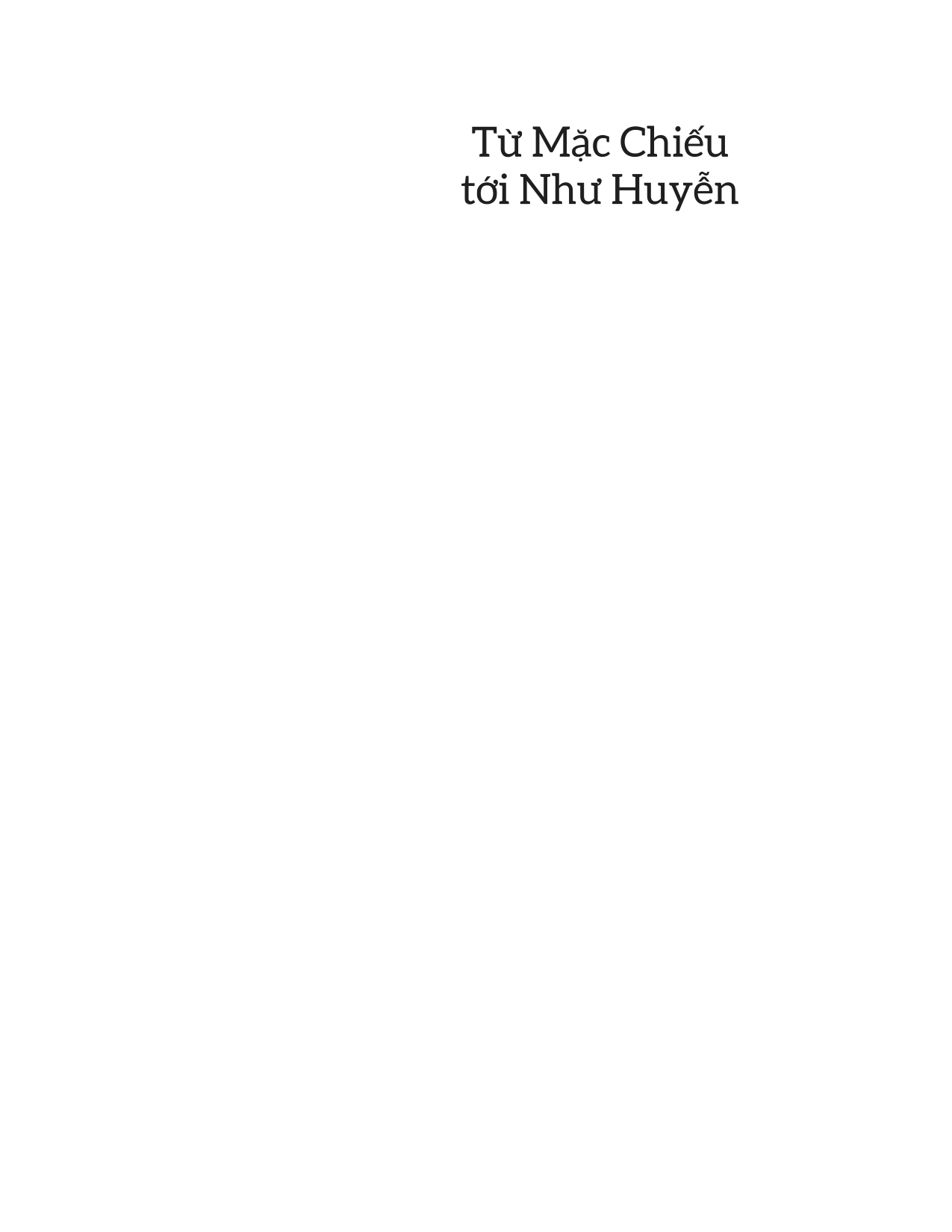 từ mặc chiếu tới như huyễn - Ảnh 4