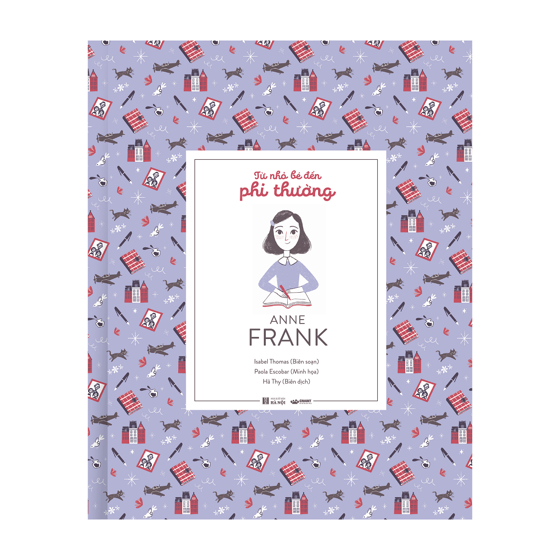 từ nhỏ bé đến phi thường - anne frank - bìa cứng - Ảnh 2