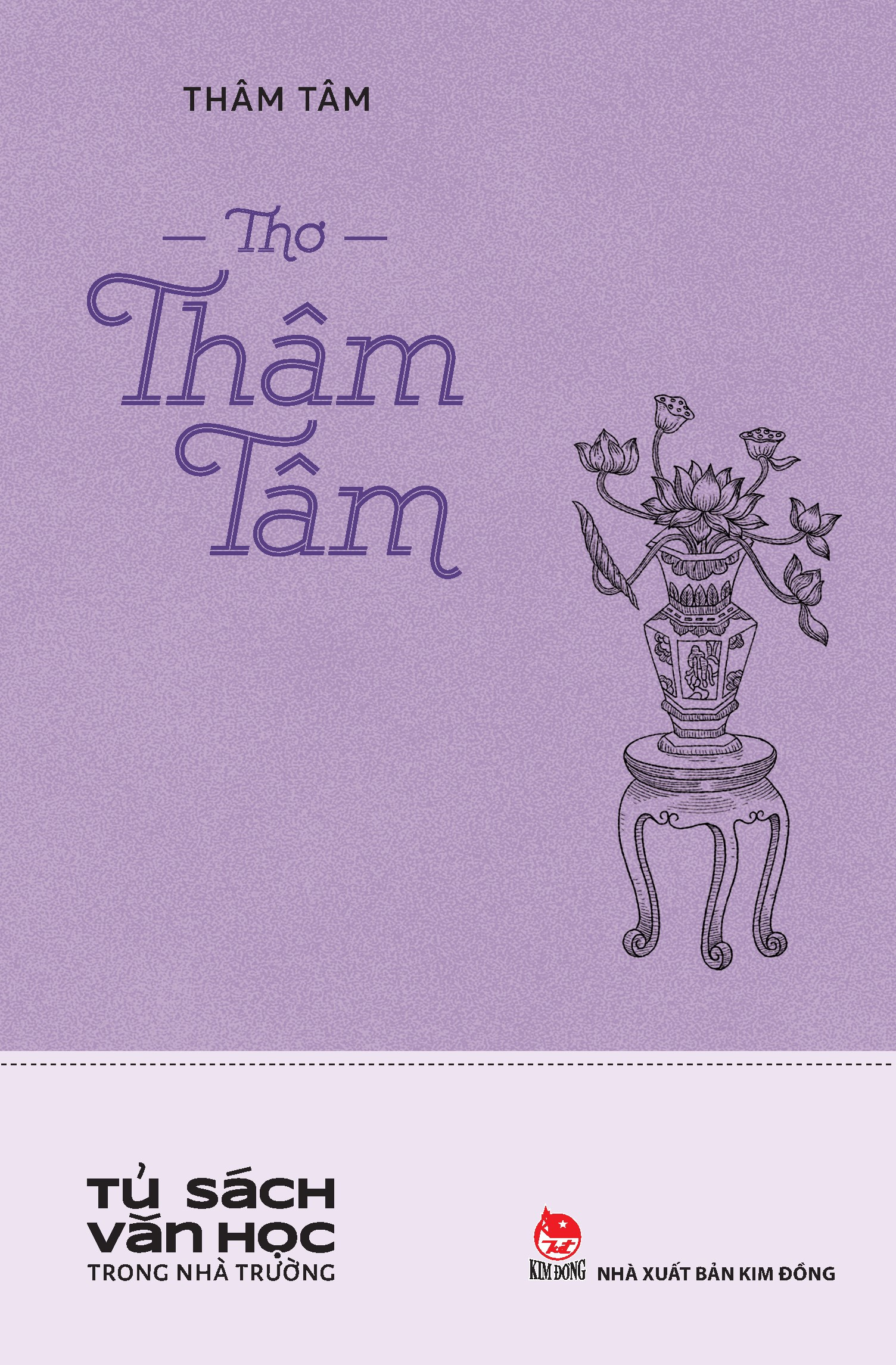tủ sách văn học trong nhà trường - thơ thâm tâm - Ảnh 2