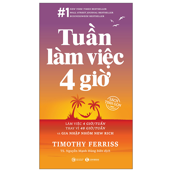 Tuần Làm Việc 4 Giờ - Bìa Cứng - Sách Tinh Gọn