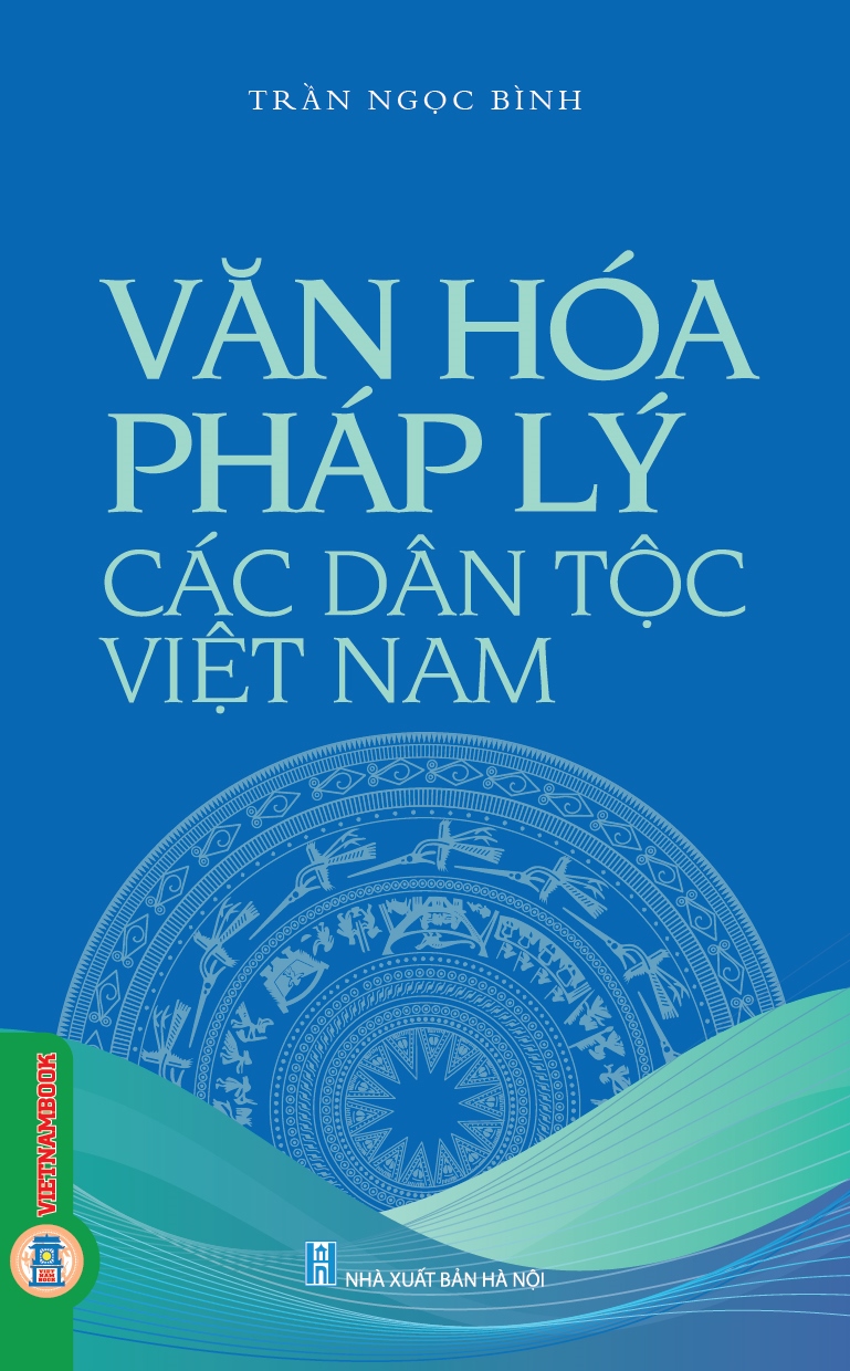 Văn Hóa Pháp Lý Các Dân Tộc Việt Nam - Ảnh 2