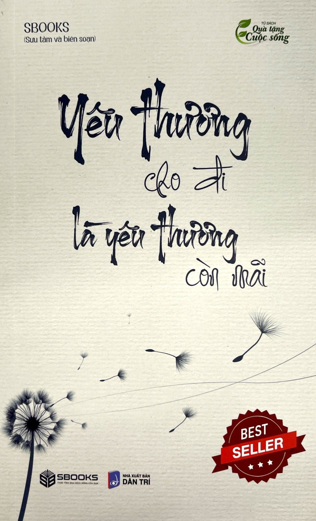 yêu thương cho đi là yêu thương còn mãi (tái bản 2023) - Ảnh 3